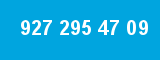 927 295 47 09 927 295 47 09